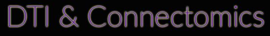 dti_Connectomics